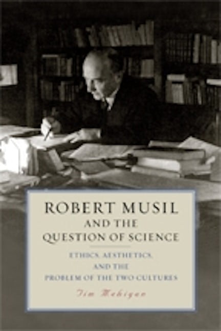 Book cover image for Robert Musil and the Question of Science ISBN: 9781640140660